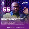 55 | ZUBA JARI A TSARIN MUSULUNCI DA ABIN DA YA KAMATA KA SANI | DR. NABIL BELLO SA'ID, MD KONOOZ