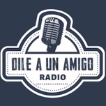 Radio Dile a un Amigo
