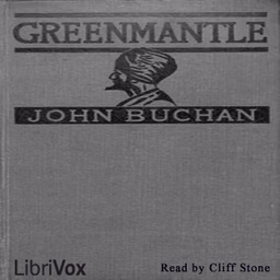 Greenmantle (Version 3) by John Buchan (1875 - 1940)