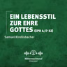 Ein Lebensstil zu Ehre Gottes (Schritte durch die Bibel - Epheser 4,17-32) | Samuel Rindlisbacher