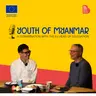 Special_EP: Youth of Myanmar - A Conversation with the EU Head of Myanmar