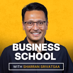 Business School with Sharran Srivatsaa