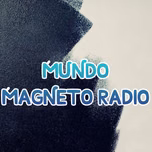 Mundo Magneto Radio