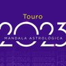 Touro 2023 ♉