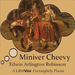 Miniver Cheevy