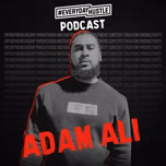 #EverydayHustle By Adam Ali