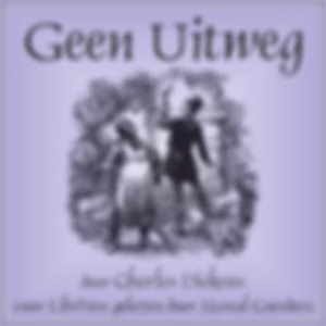 Geen Uitweg by Charles Dickens (1812 - 1870)