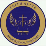 FAITH ALIVE  INTERNATIONAL MINISTRIES  RADIO