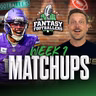 Week 1 Matchups + Fantasy FACEOFF! - Fantasy Football Podcast for 9/11