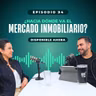 Ep #94 ¿Hacia dónde va el mercado inmobiliario?