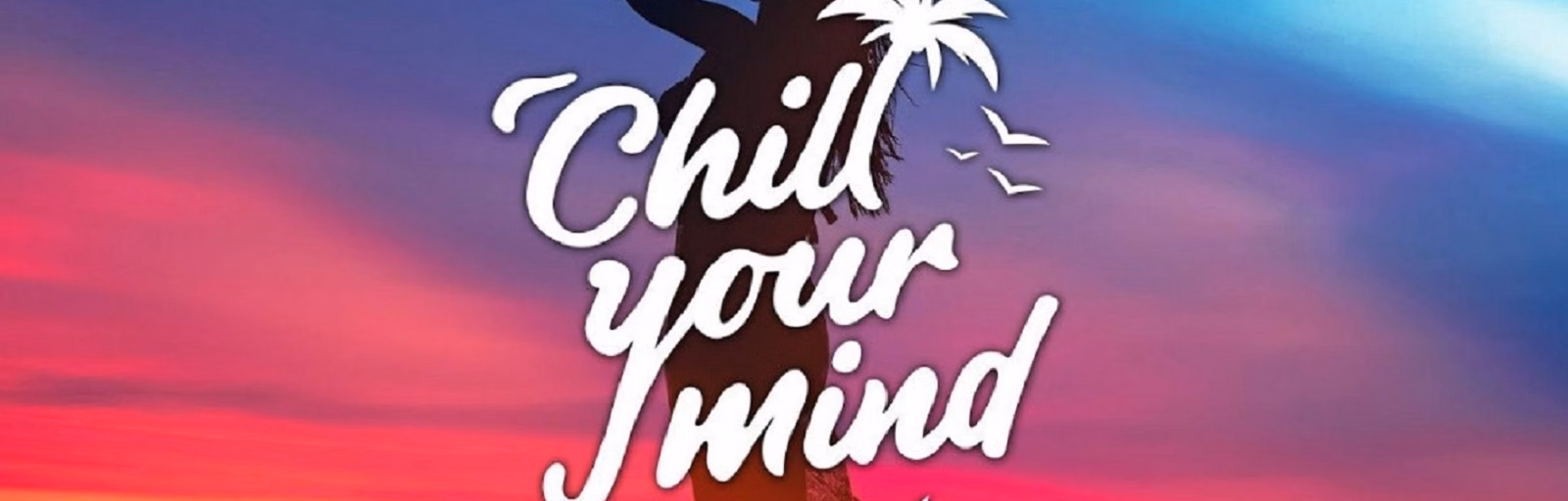 Relax and Chillout