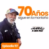 Riesgo no es peligro: lecciones de un guía de montaña | EP. 117