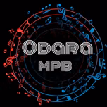ODARA MPB