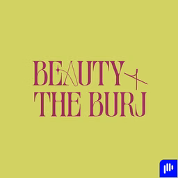 Beauty & The Burj