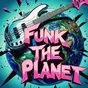 Funk the Planet Radio