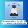 Capítulo 109 T4  Complejidad, orden e interacciones múltiples