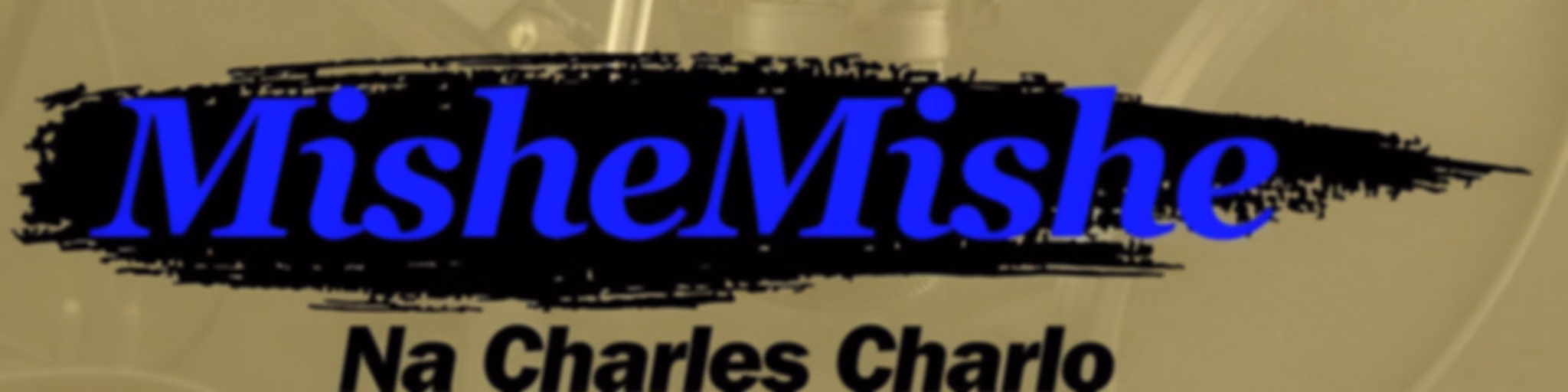 Mishe Mishe