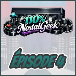 110% NostalGeek Épisode 4 - Spyro, Guitar Hero, Medabots et plus!