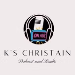 Ks Christain Podcast And Radio