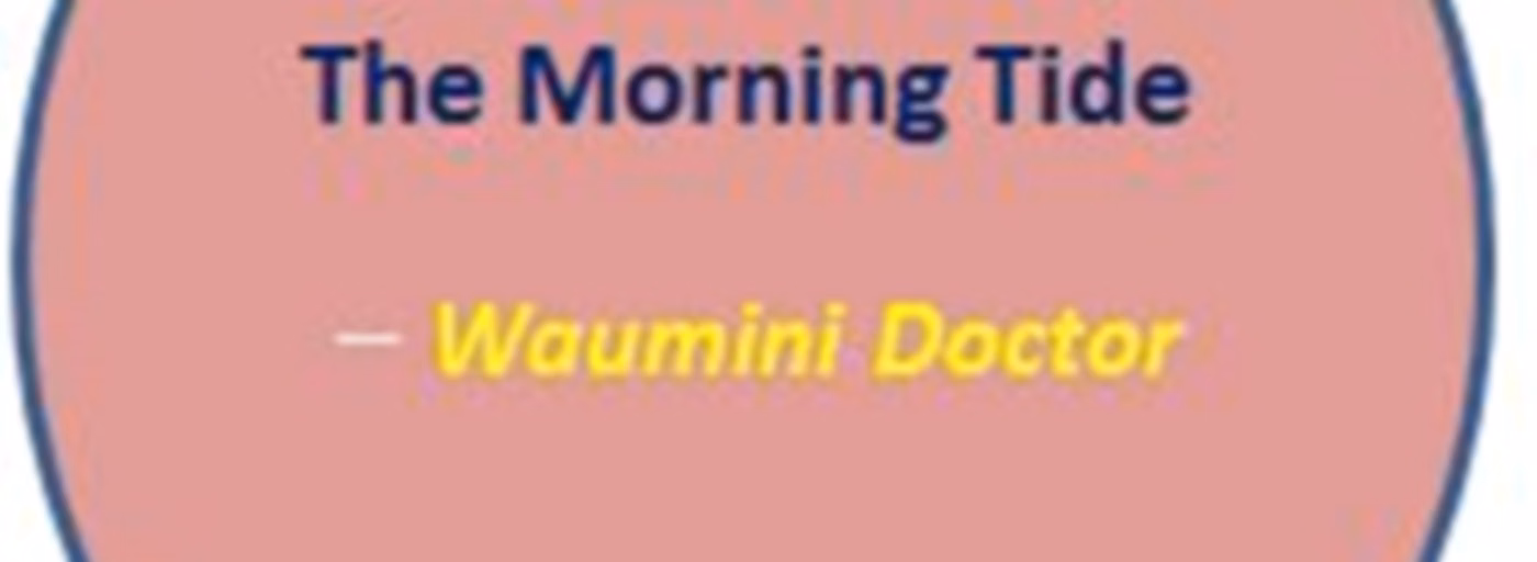 The Morning Tide_Waumini Doctor