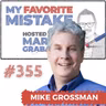 The Lawyer Mistake That Nearly Killed a Deal: CEO Mike Grossman