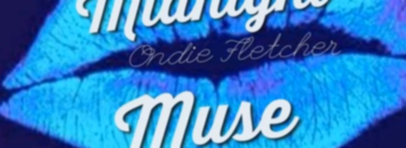 Midnight Muse with Ondie Fletcher