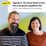 Agroforst - Der beste Baum ist der, den man gestern gepflanzt hat