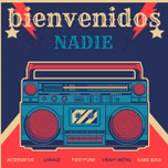 Bienvenidos Nadie