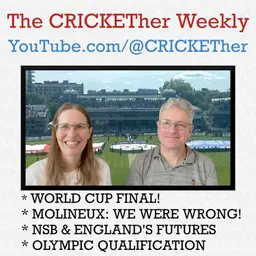 The CRICKETher Weekly – Episode 328: Australia Win World Cup; Molineux; Sciver-Brunt; Olympics