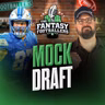 Fantasy Football - Mock Draft Show! + Big-Time Values - Podcast for 7/16