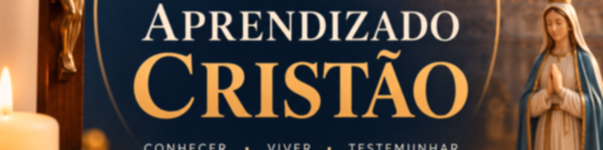Aprendizado Cristão |Por: Yasmin
