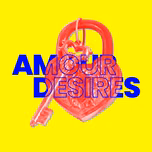 Amour Desires.