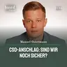 CSD-Anschlag: Sind wir noch sicher, Manuel Ostermann? (135)