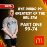 Jimmy & Sterlo Rank The 99 Greatest Players Of The NRL Era | Part One 99-74