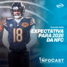 The InfoCast #490: Expectativas para a NFC em 2026