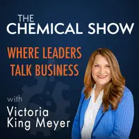 Chemical Show: Business, Leadership, Supply Chain, Talent, AI, Trends - Conversations and more