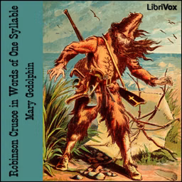 Robinson Crusoe in Words of One Syllable (Version 2)