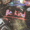Boond#289: World Kindness Day (13 November)
