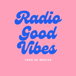 Radio Good Vibes