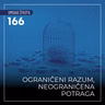 166 SŽ - Ograničeni razum, neograničena potraga