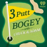 Introducing 3 Putt Bogey