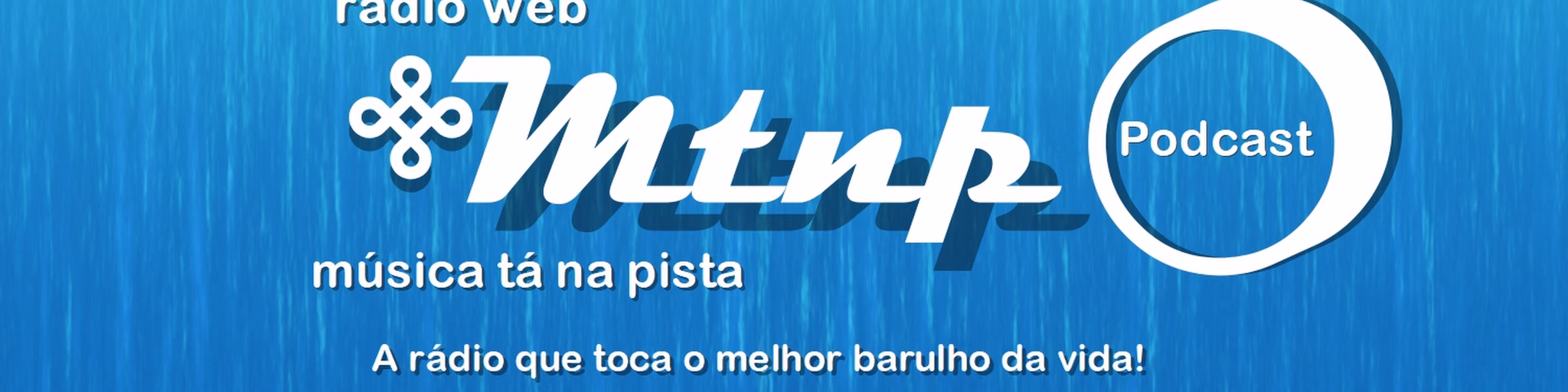 Rádio Web MTNP Podcast