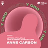 Letras Violetas: Anne Carson