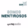 Somos mentirosos | Así Somos