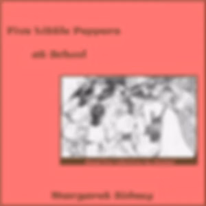 Five Little Peppers at School by Margaret Sidney (1844 - 1924)