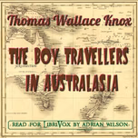 Boy Travellers in Australasia, The by Thomas Wallace Knox (1835 - 1896)
