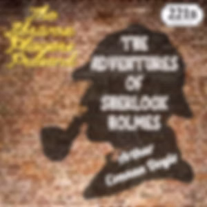 Adventures of Sherlock Holmes (Version 6 dramatic reading), The by Sir Arthur Conan Doyle (1859 - 1930)