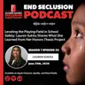 Leveling the Playing Field in School Safety: Lauren Sukhu Shares What She Learned from Her Honors Thesis Project