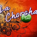 La Chorcha Plus