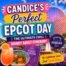 Candice’s Perfect EPCOT Day: The Ultimate Chill Disney Adult Itinerary